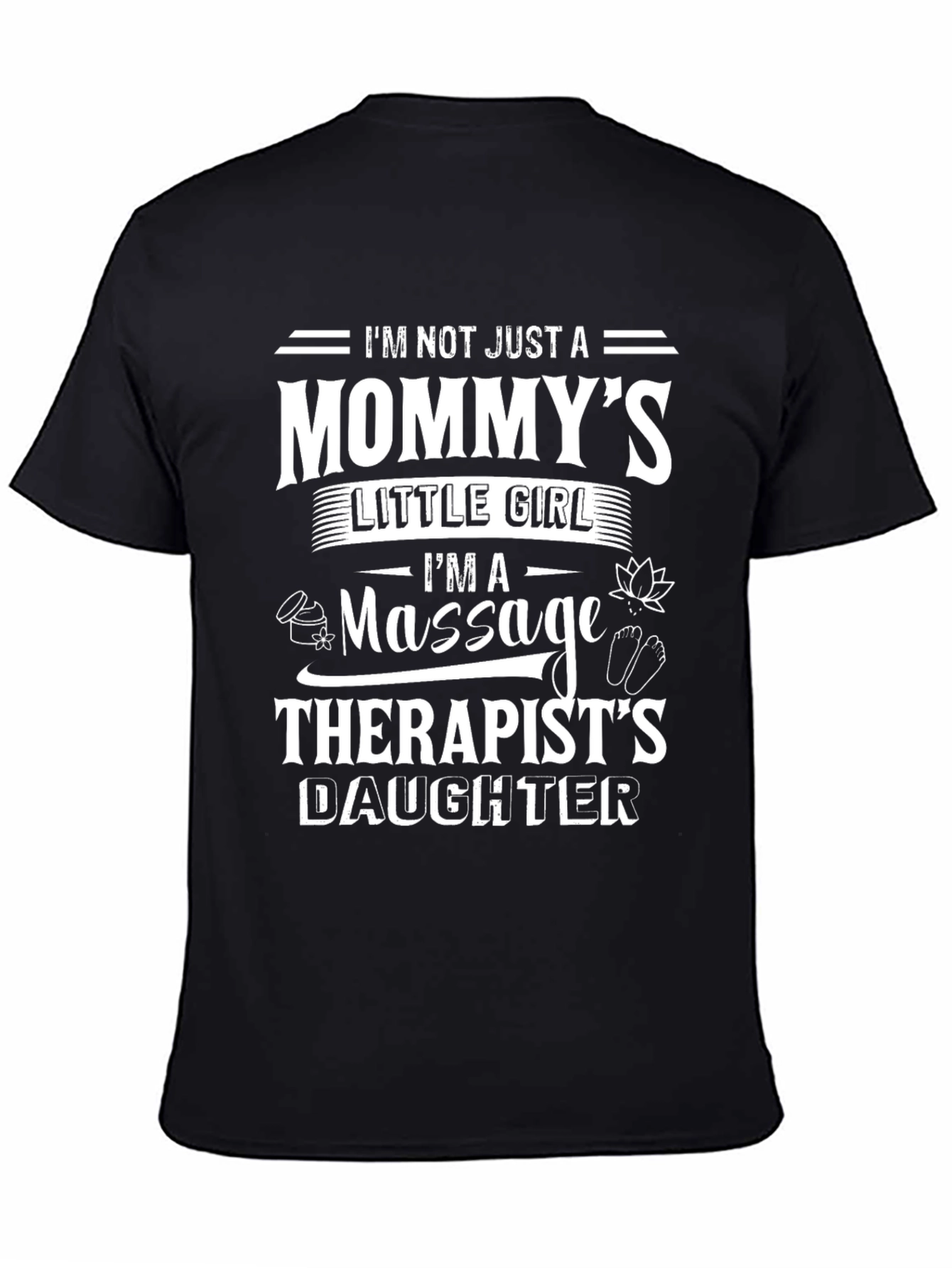 Mommys Little Girl Massage Therapists Daughter T-Shirt