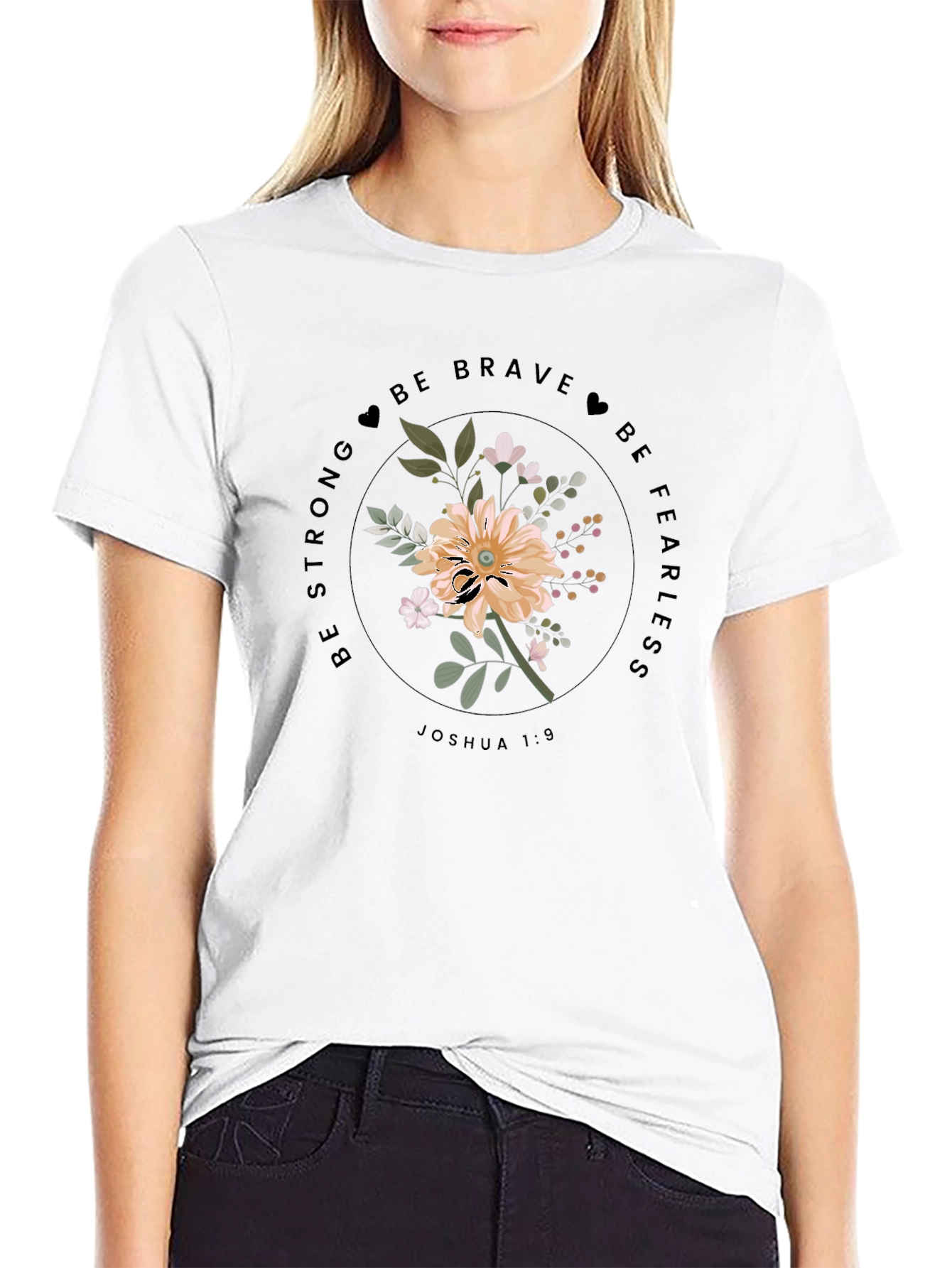 Floral Graphic Tee - Be Strong & Fearless