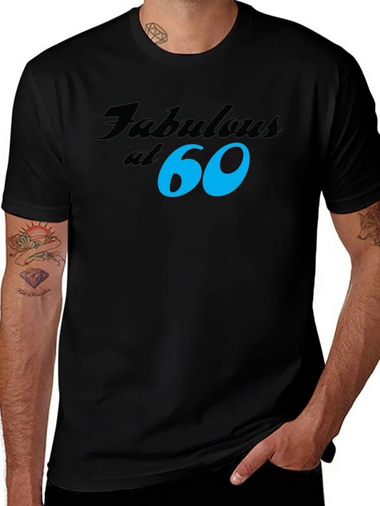 Fabulous at 60 Black T-Shirt