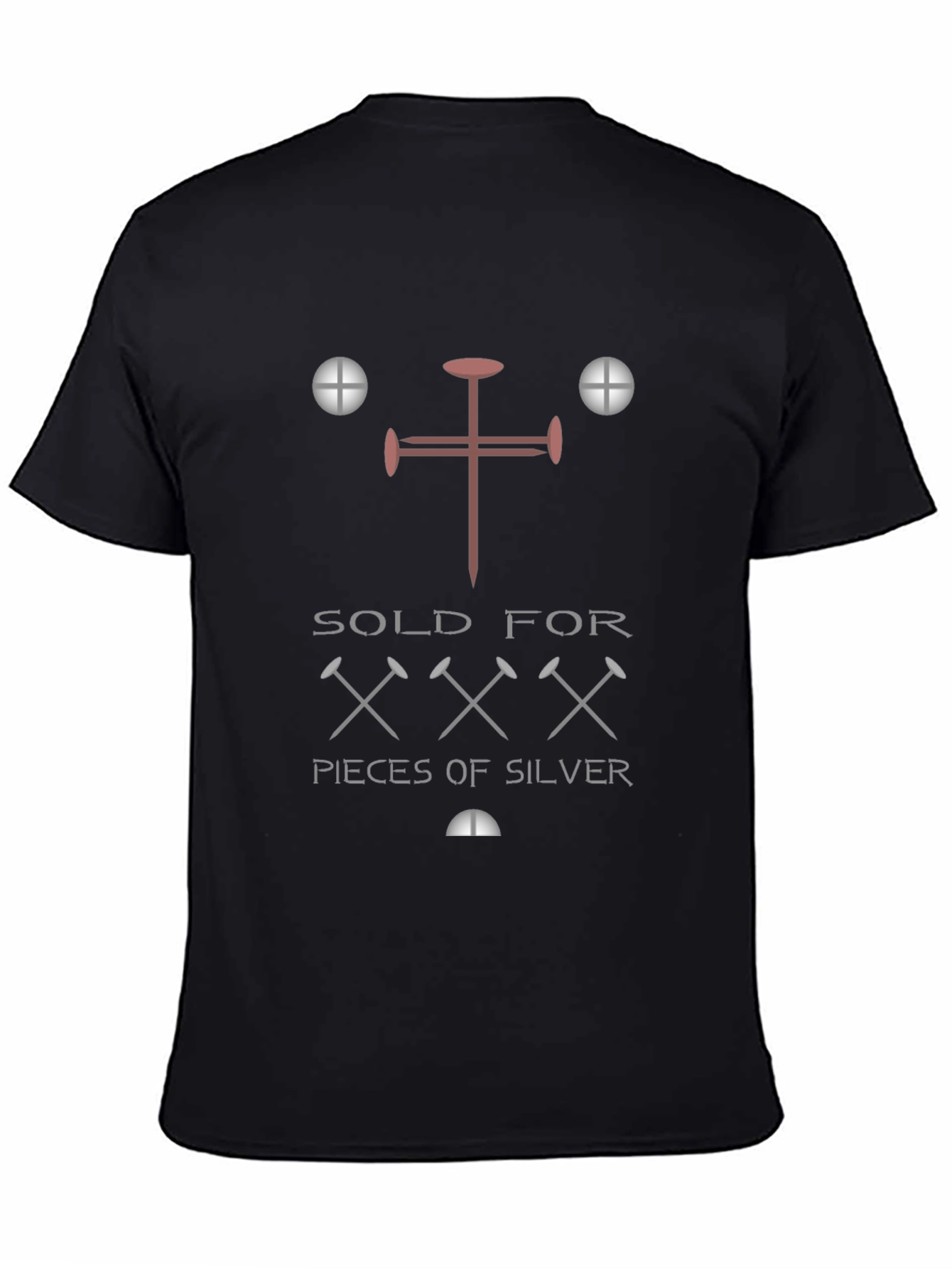 Sold For XXX Pieces of Silver T-Shirt