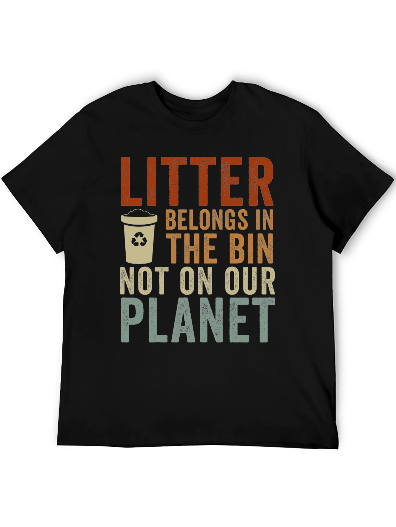 Litter Belongs In The Bin Graphic T-Shirt