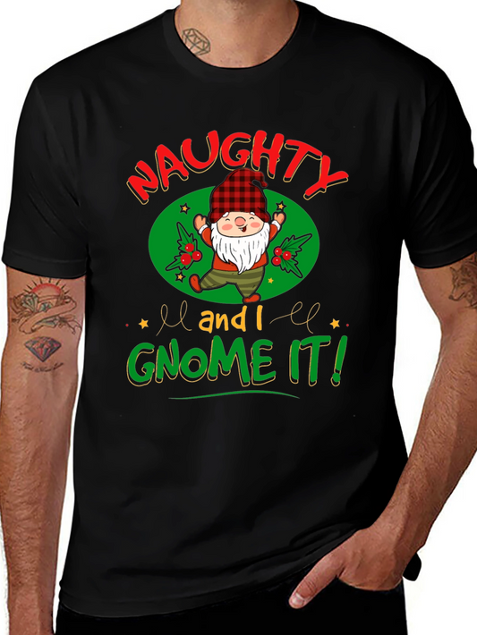 Naughty and I Gnome It! Christmas T-Shirt