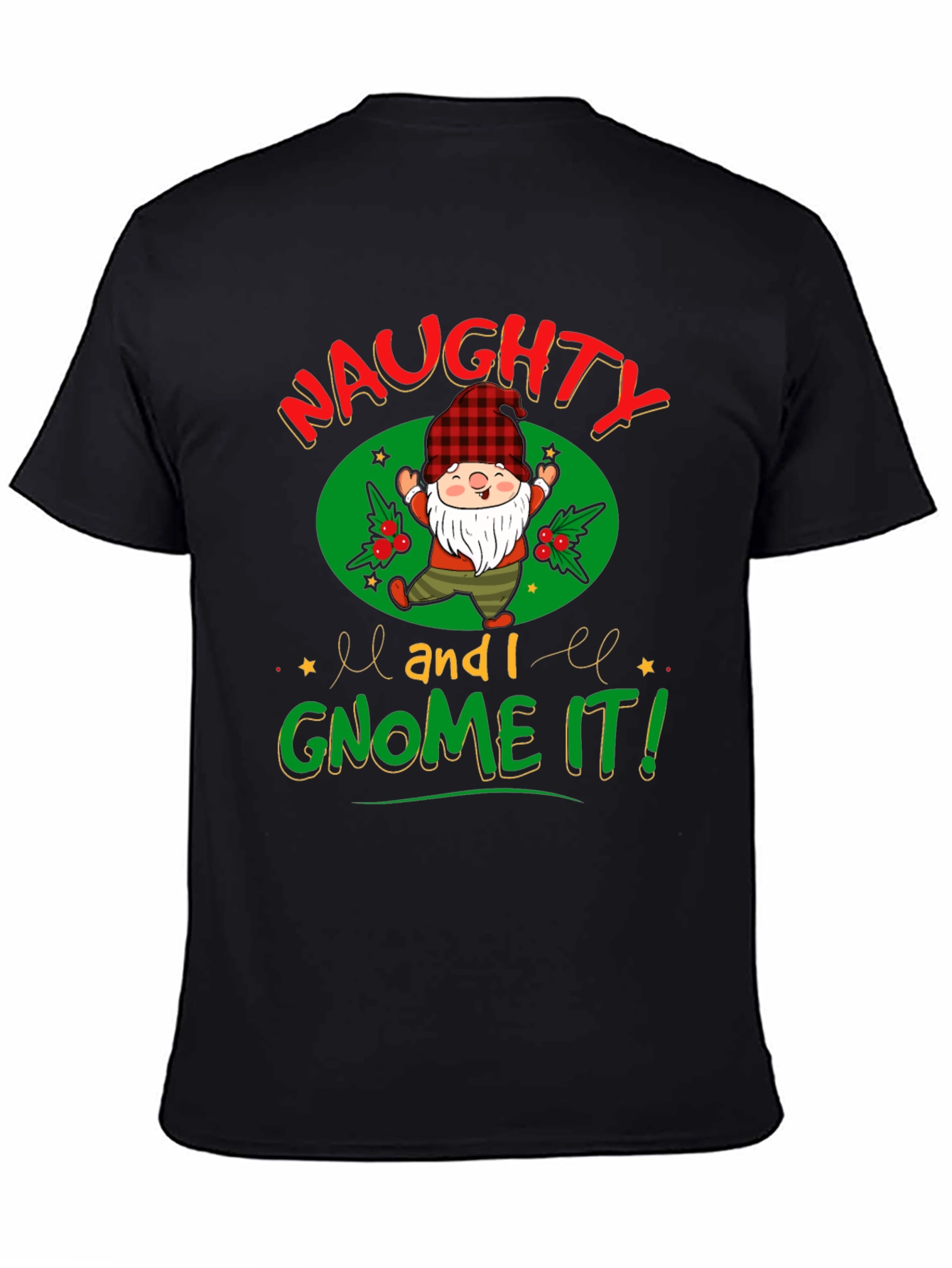 Naughty and I Gnome It! Christmas T-Shirt