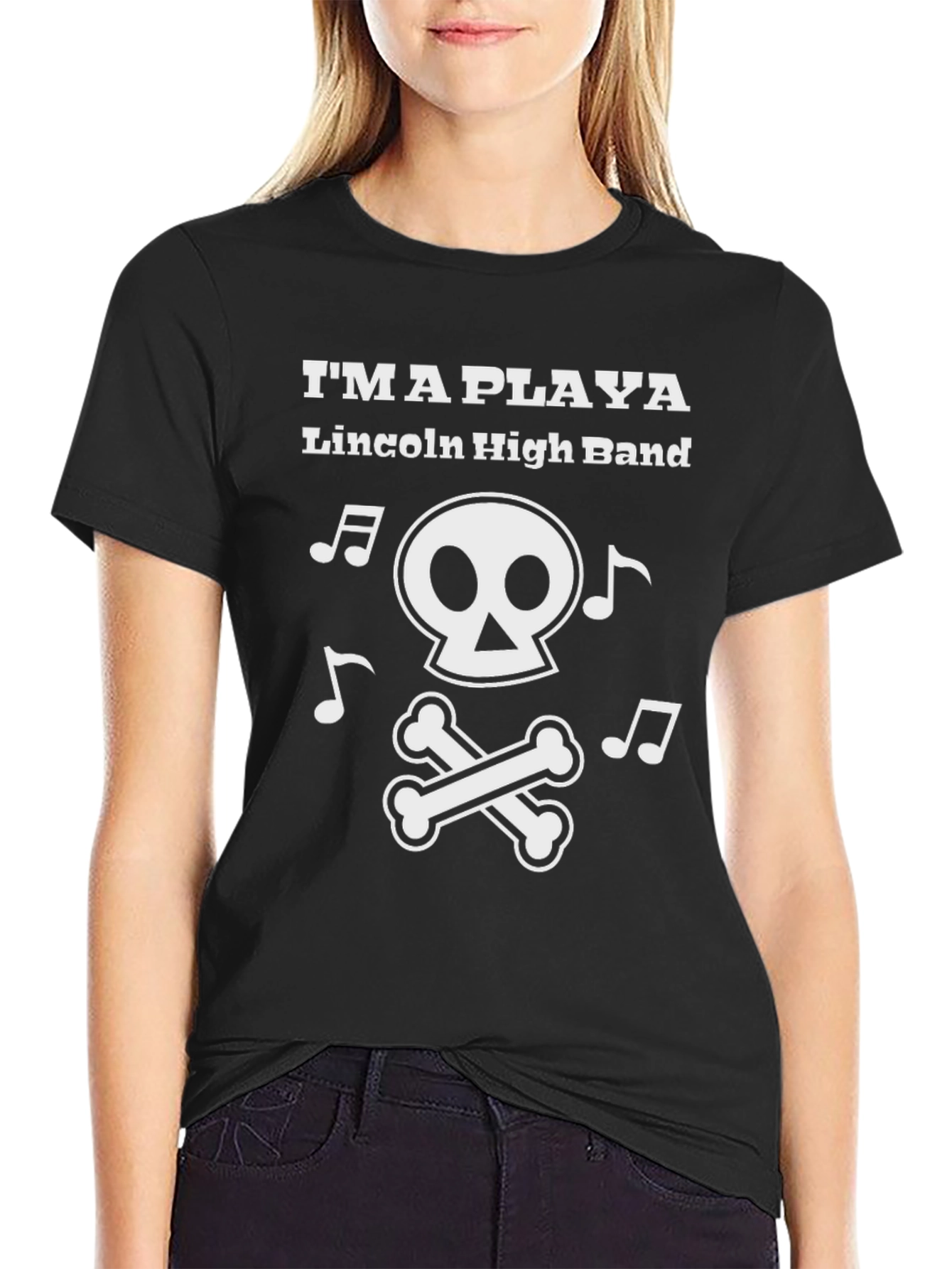 Im a Playa Lincoln High Band T-Shirt