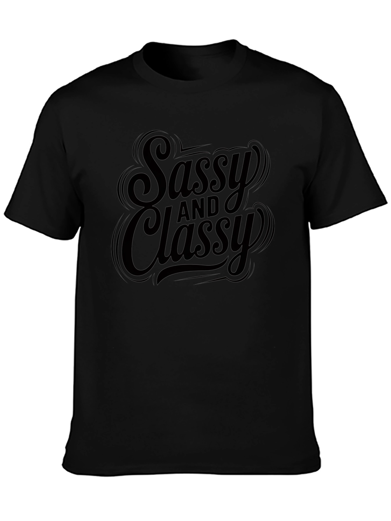 Sassy and Classy Black Graphic T-Shirt