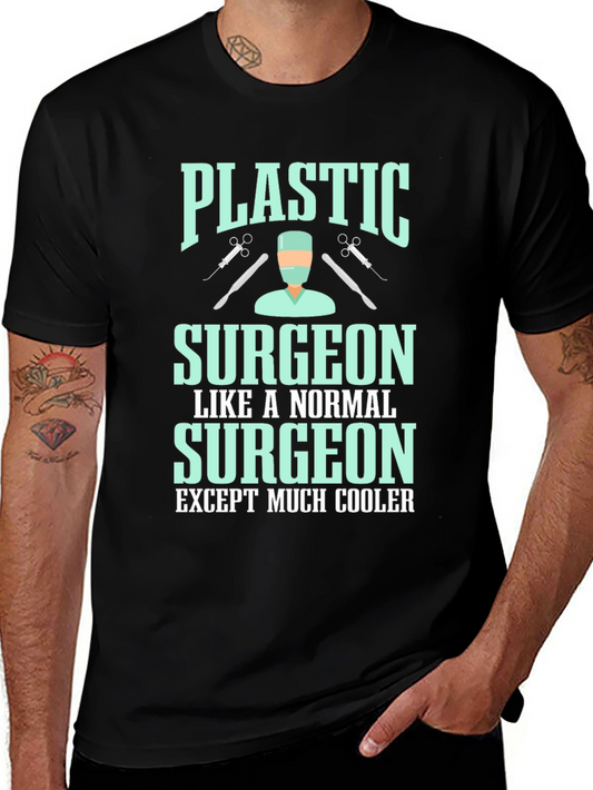 Plastic Surgeon Cool T-Shirt - Unisex Cotton Tee