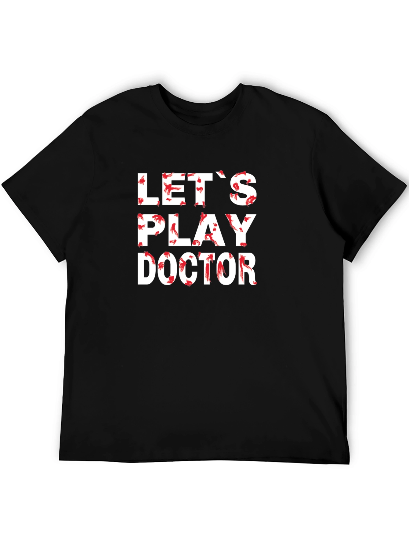 Lets Play Doctor Novelty T-Shirt