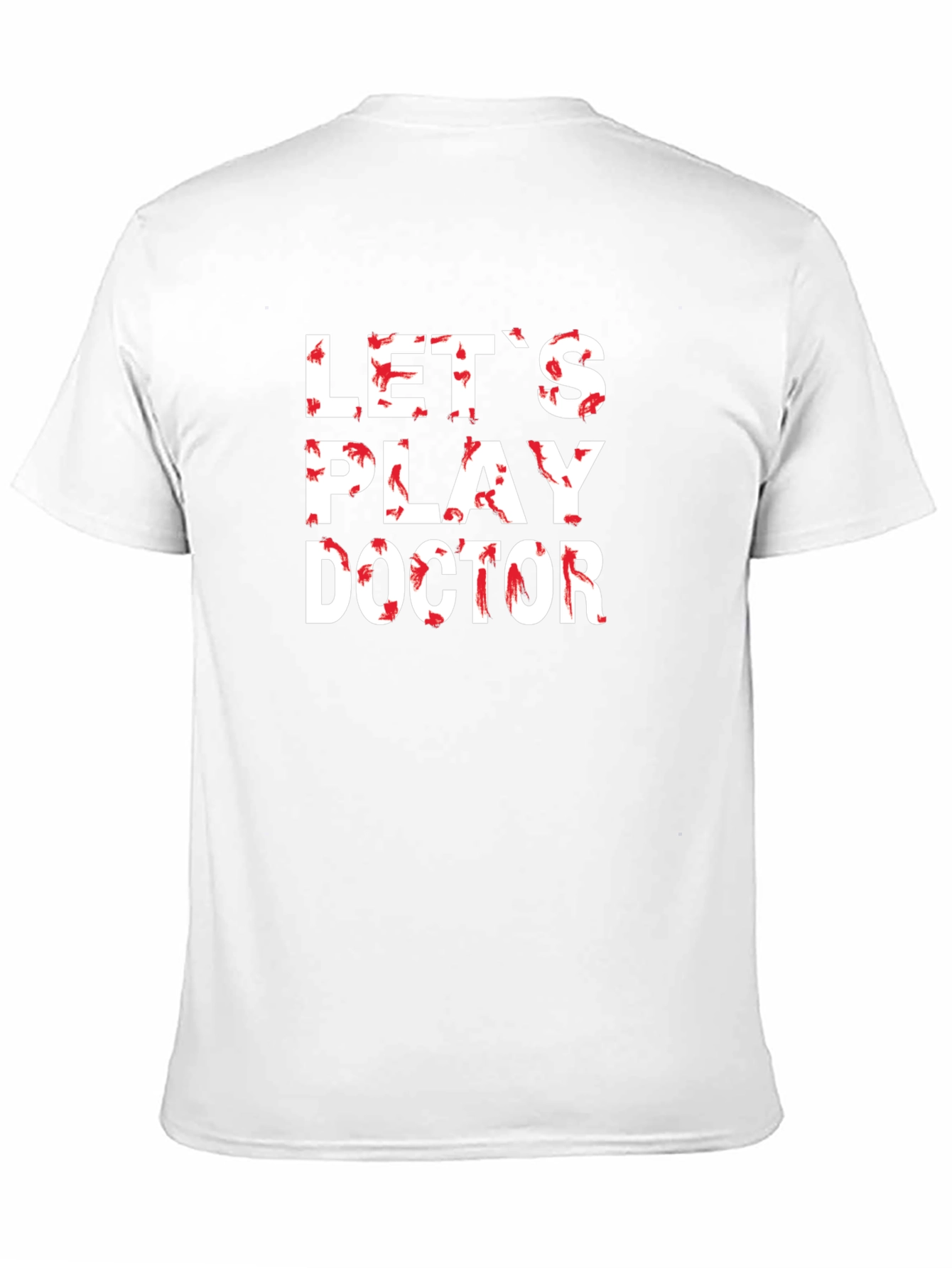 Lets Play Doctor Novelty T-Shirt