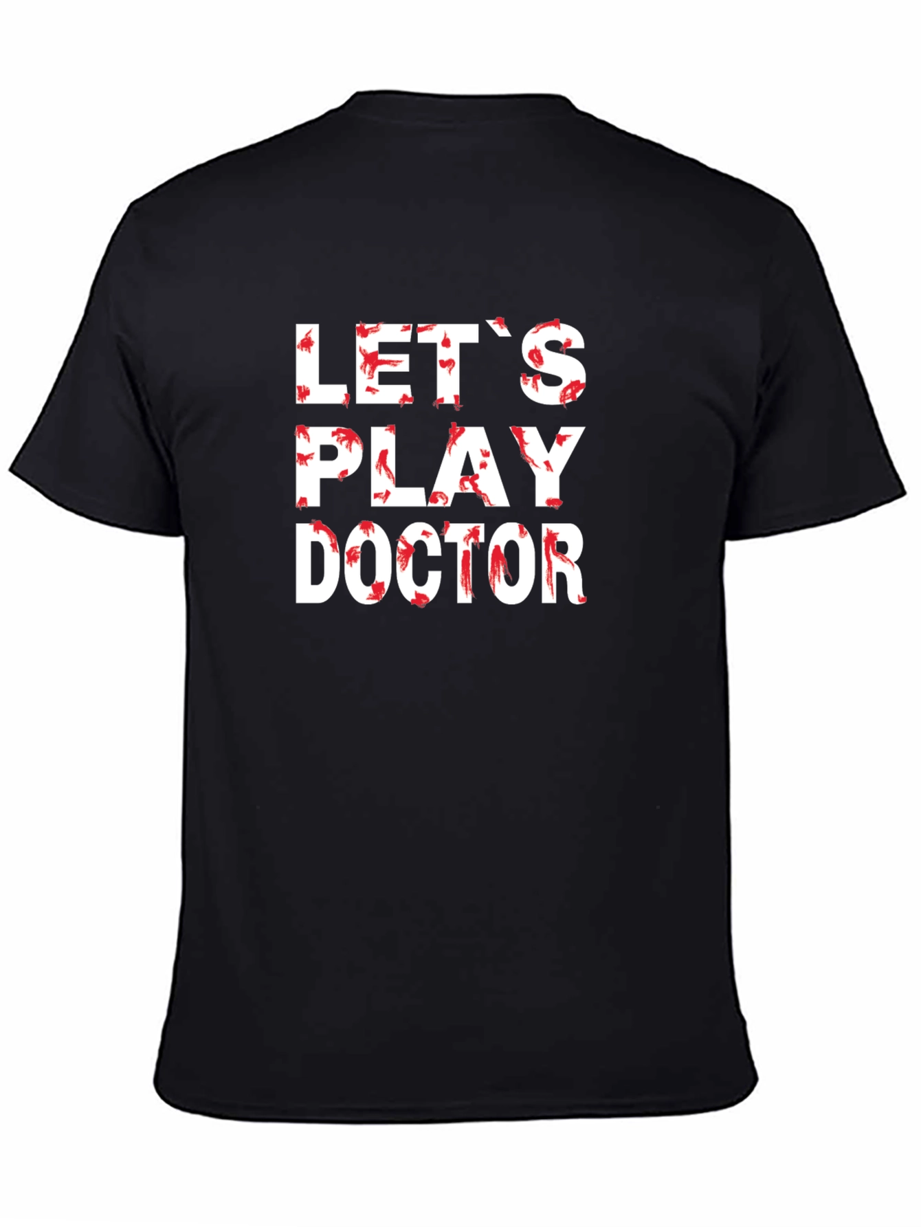 Lets Play Doctor Novelty T-Shirt