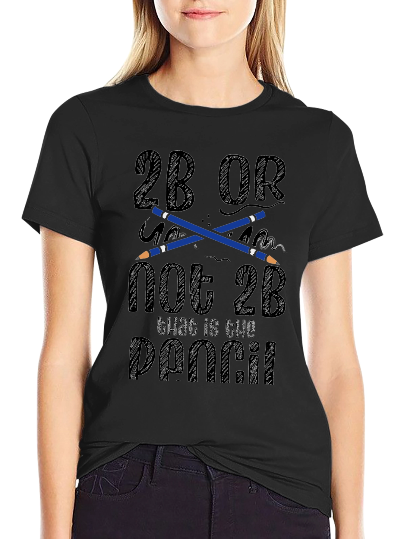2B Or Not 2B Pencil T-Shirt
