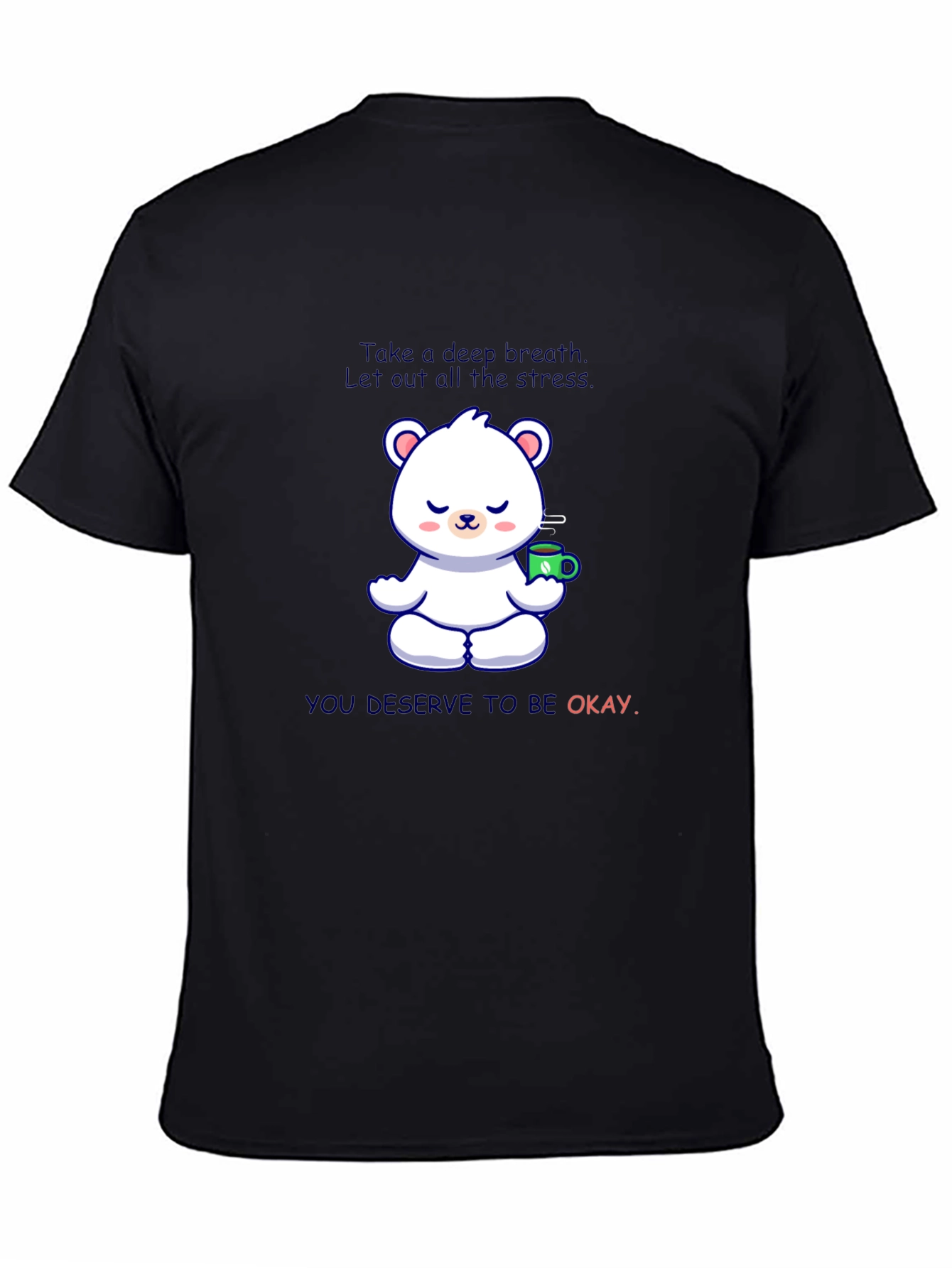 Relaxing Bear T-Shirt: Take a Deep Breath
