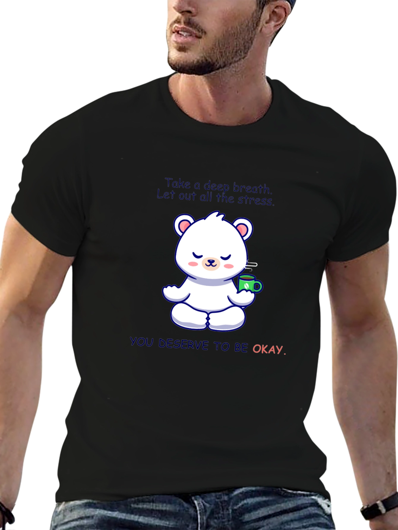 Relaxing Bear T-Shirt: Take a Deep Breath