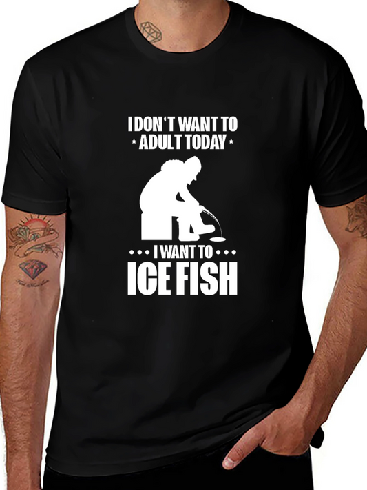 Funny Fishing T-Shirt - I Dont Want to Adult Today