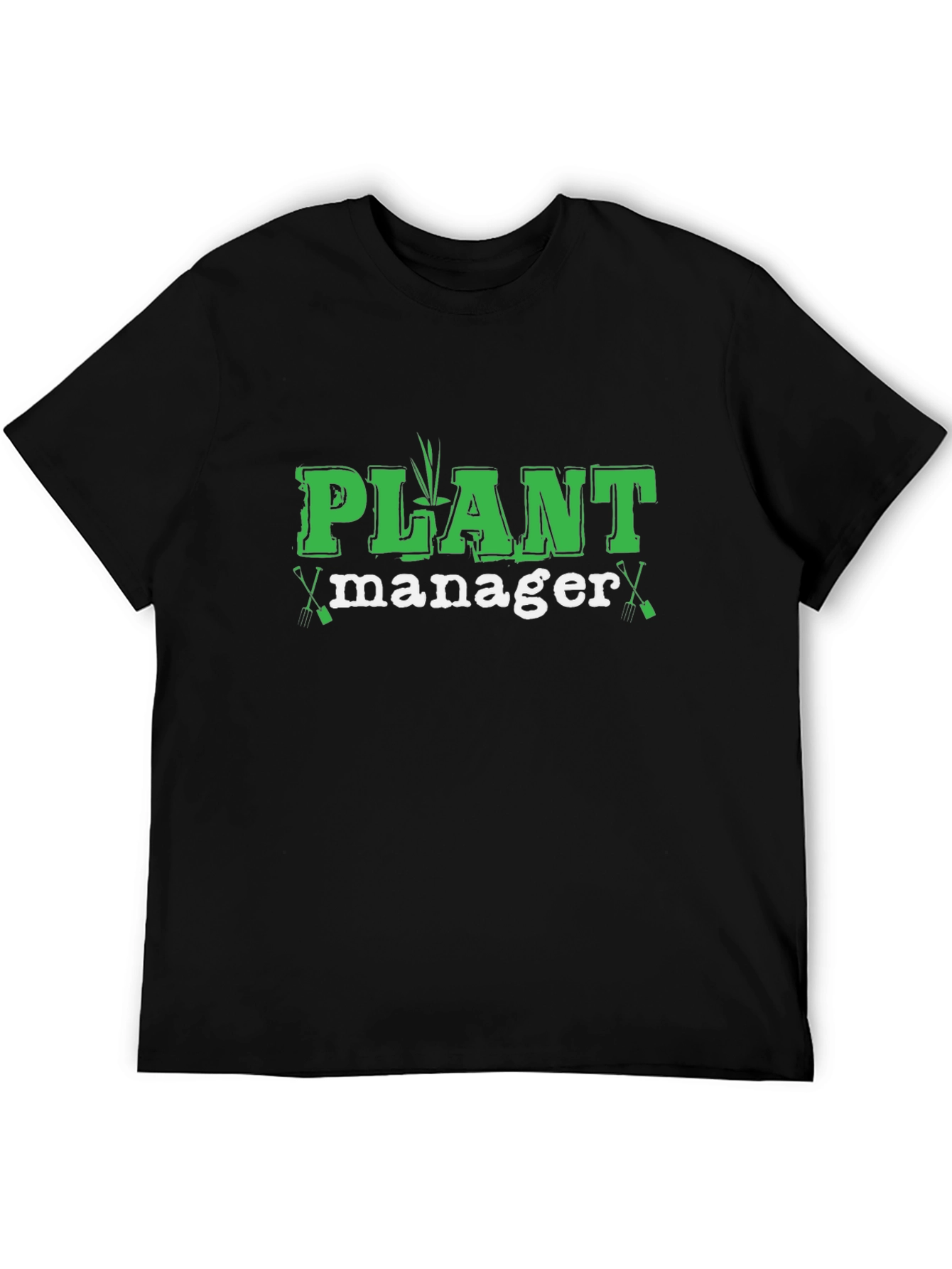Plant Manager T-Shirt - Gardening Humor Tee