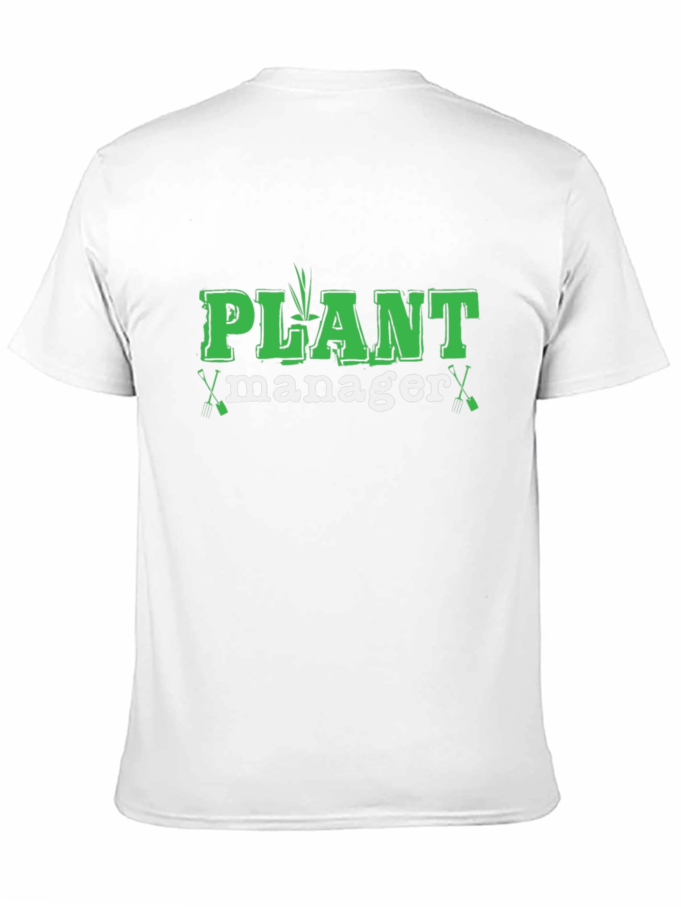 Plant Manager T-Shirt - Gardening Humor Tee