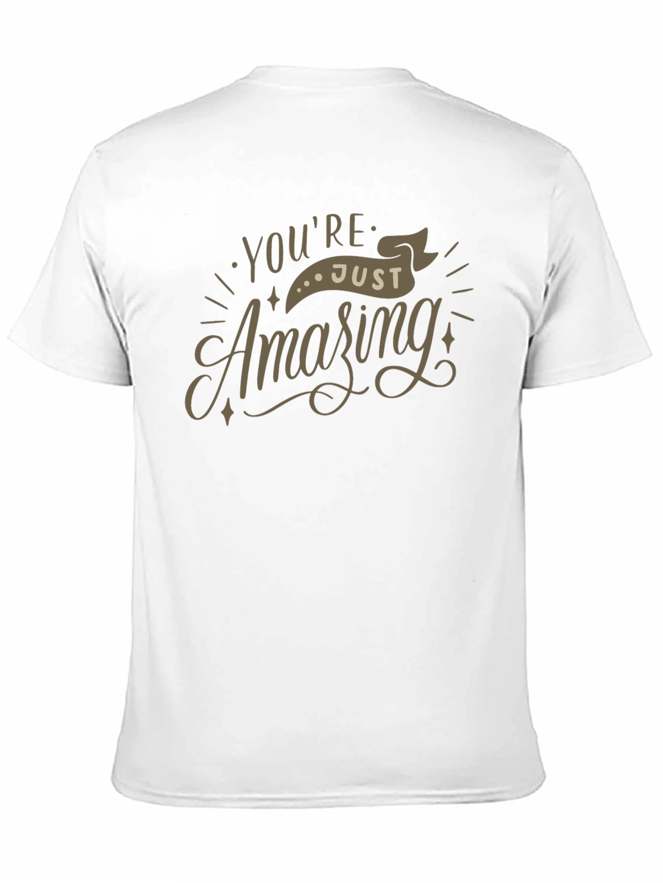 Youre Just Amazing Graphic T-Shirt