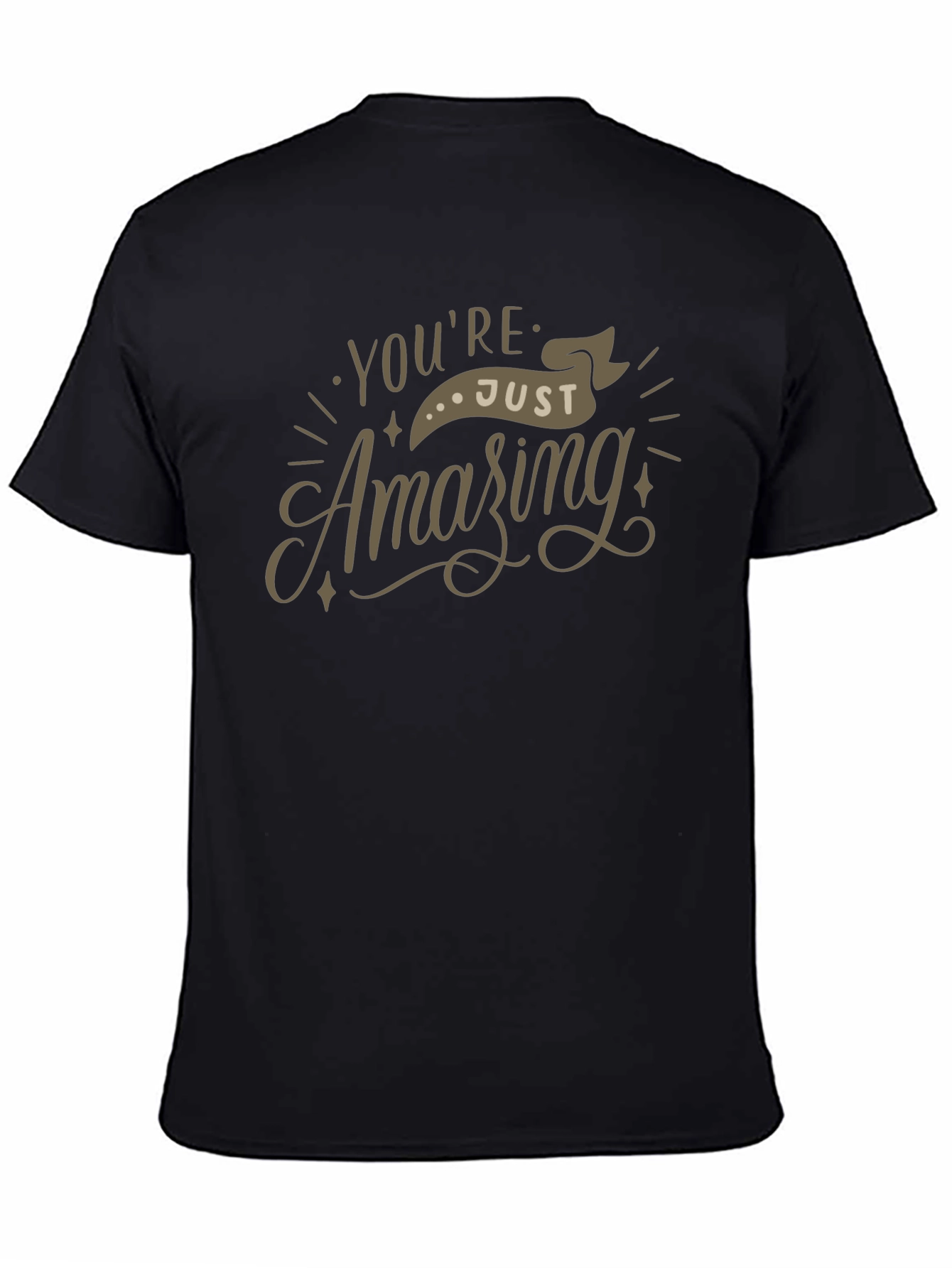 Youre Just Amazing Graphic T-Shirt