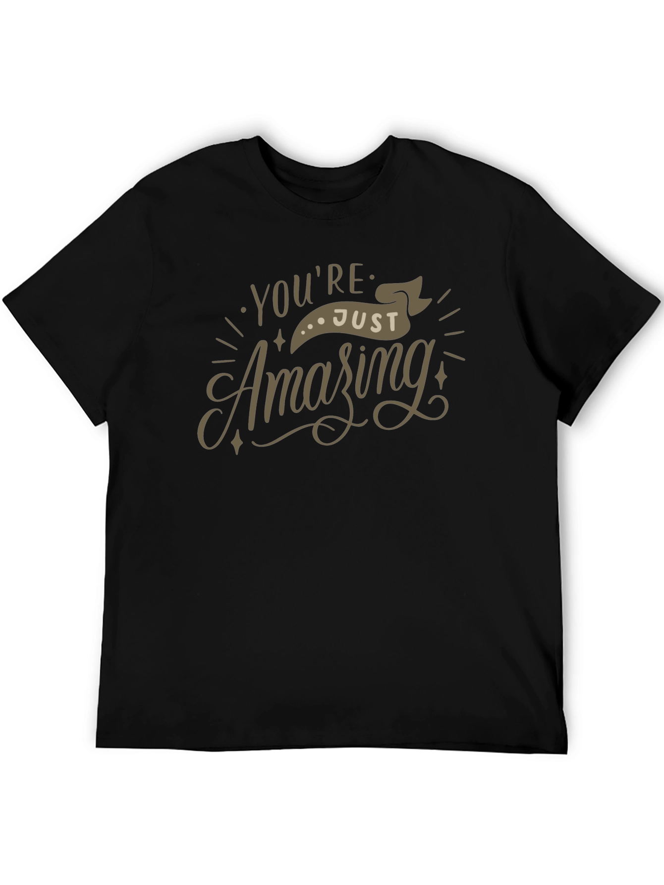 Youre Just Amazing Graphic T-Shirt