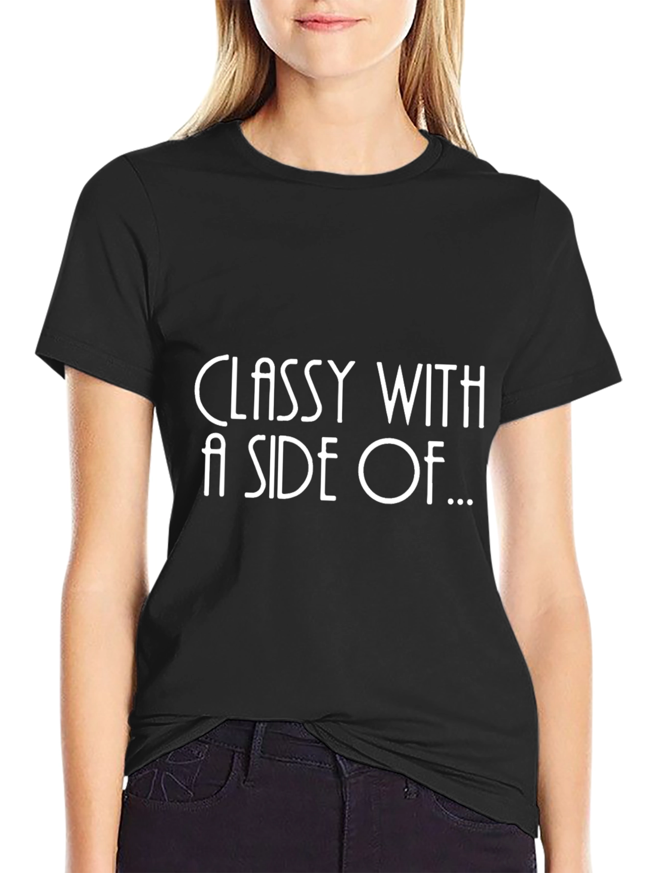 Classy with a Side of Black T-Shirt