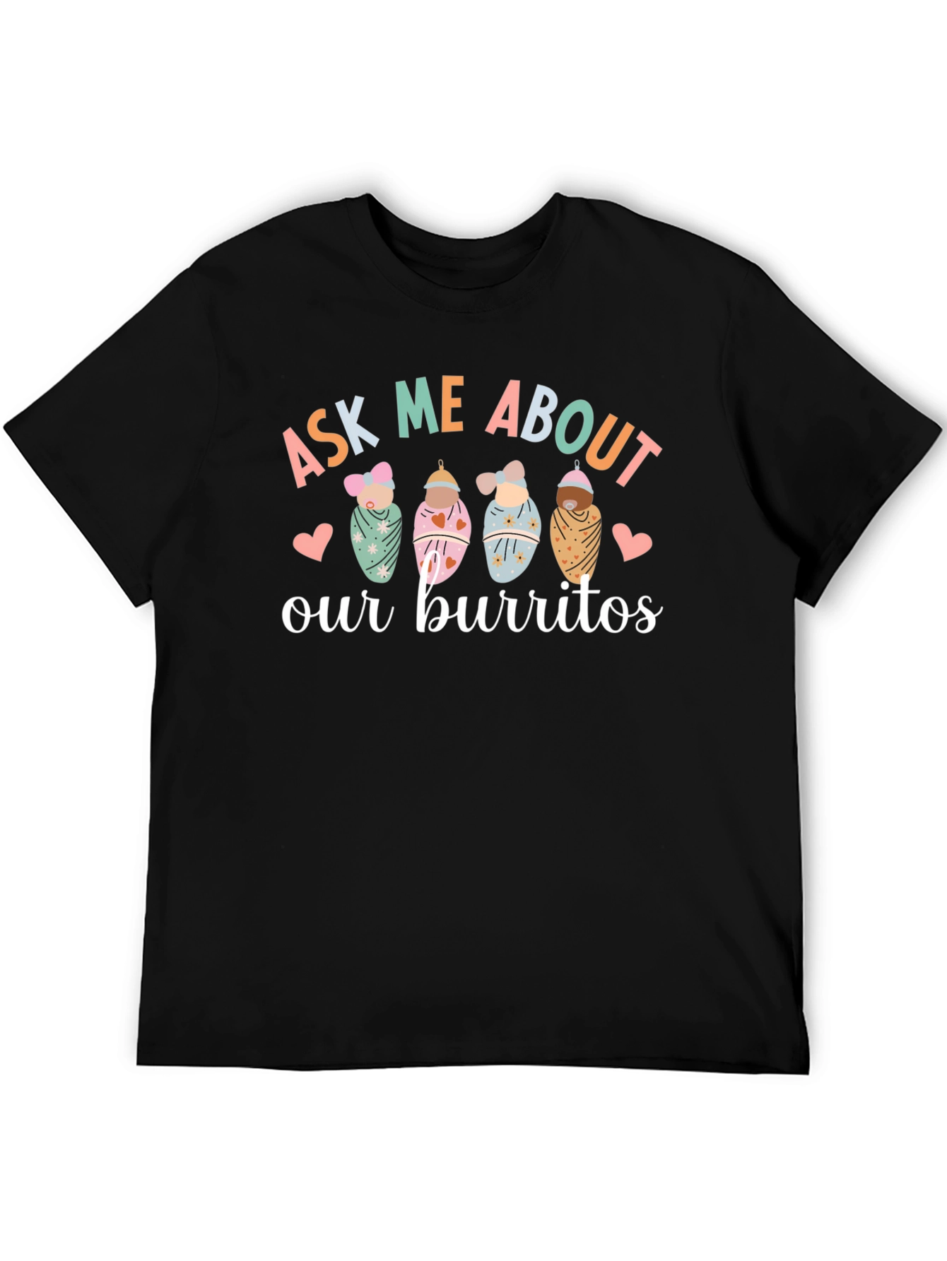 Ask Me About Our Burritos Graphic Tee