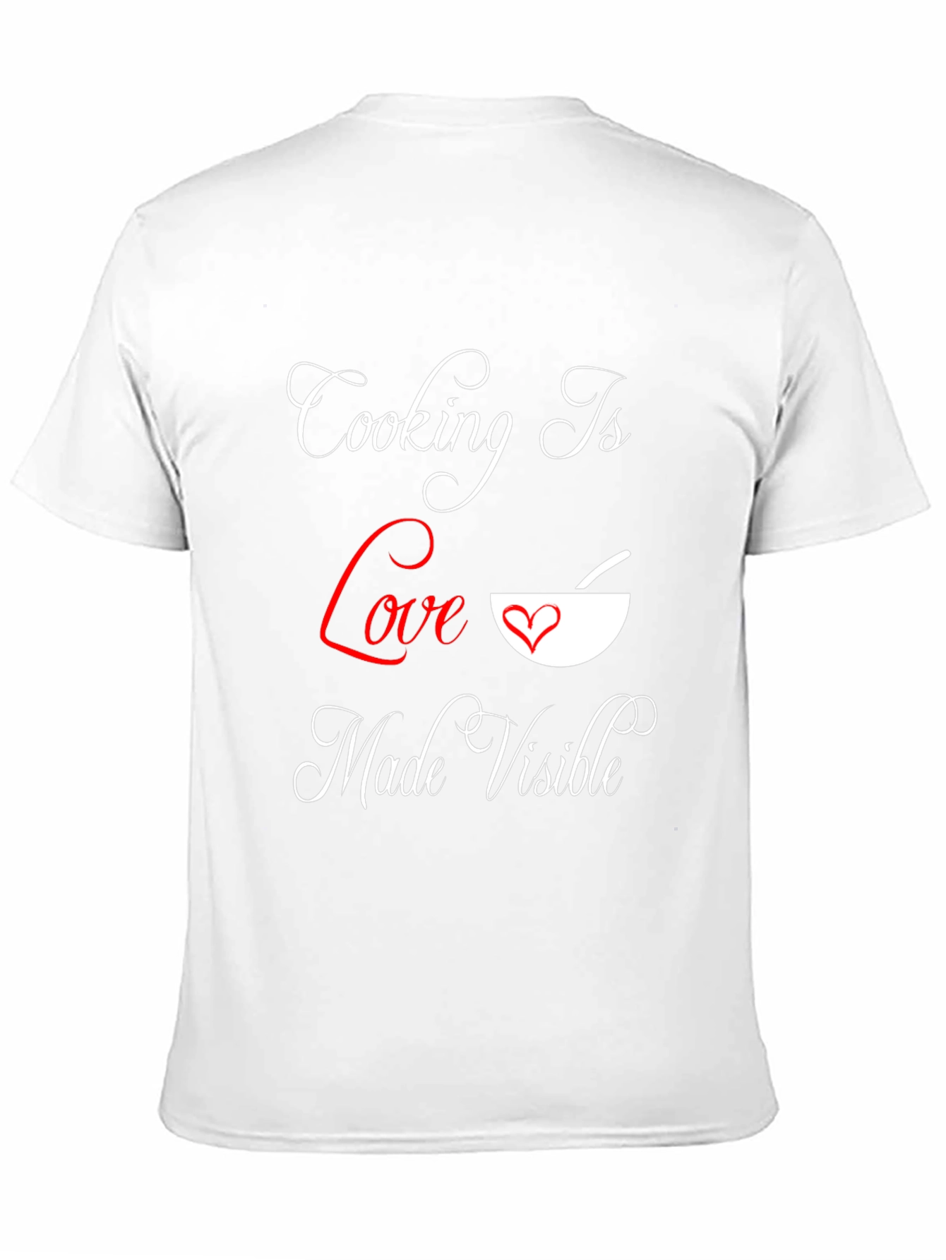 Cooking is Love Made Visible T-Shirt
