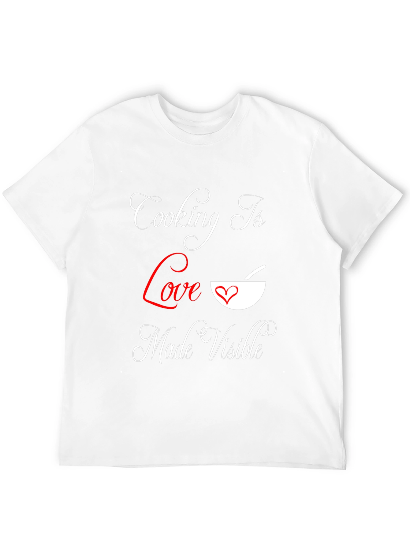 Cooking is Love Made Visible T-Shirt