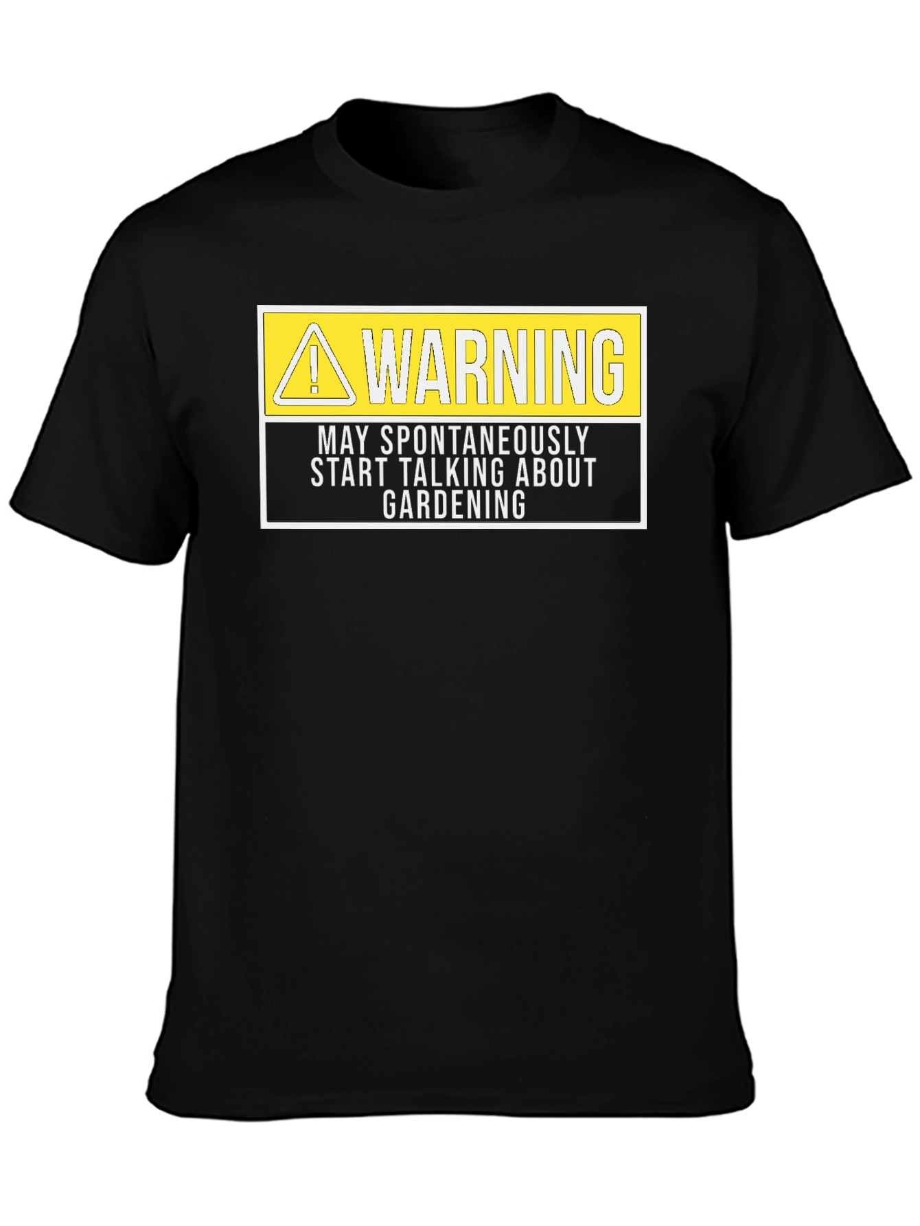 Funny Gardening T-Shirt: Warning May Talk About Gardening