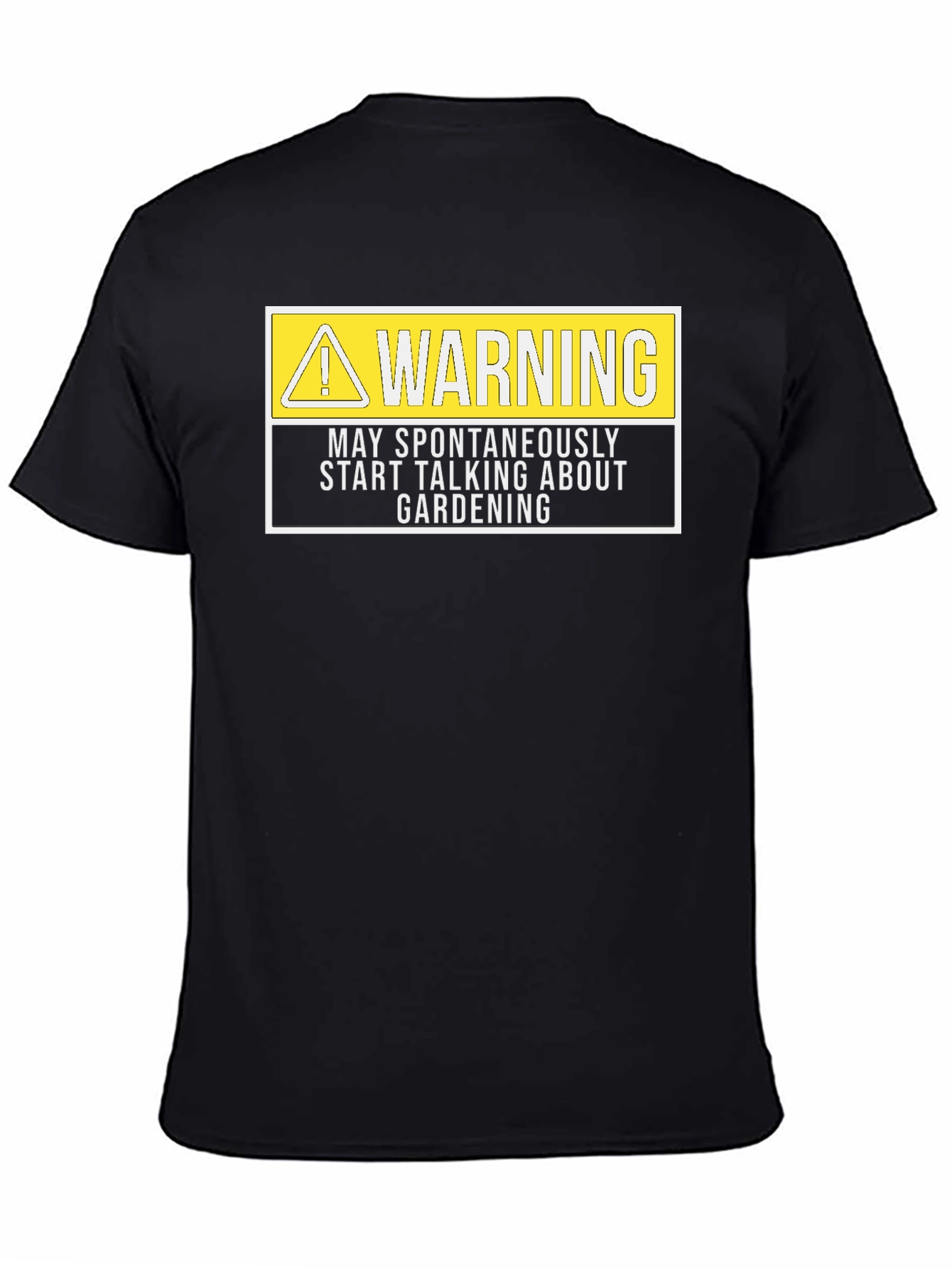 Funny Gardening T-Shirt: Warning May Talk About Gardening