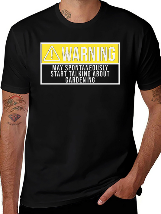 Funny Gardening T-Shirt: Warning May Talk About Gardening