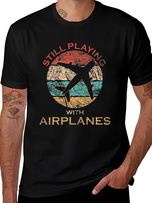 Still Playing with Airplanes T-Shirt