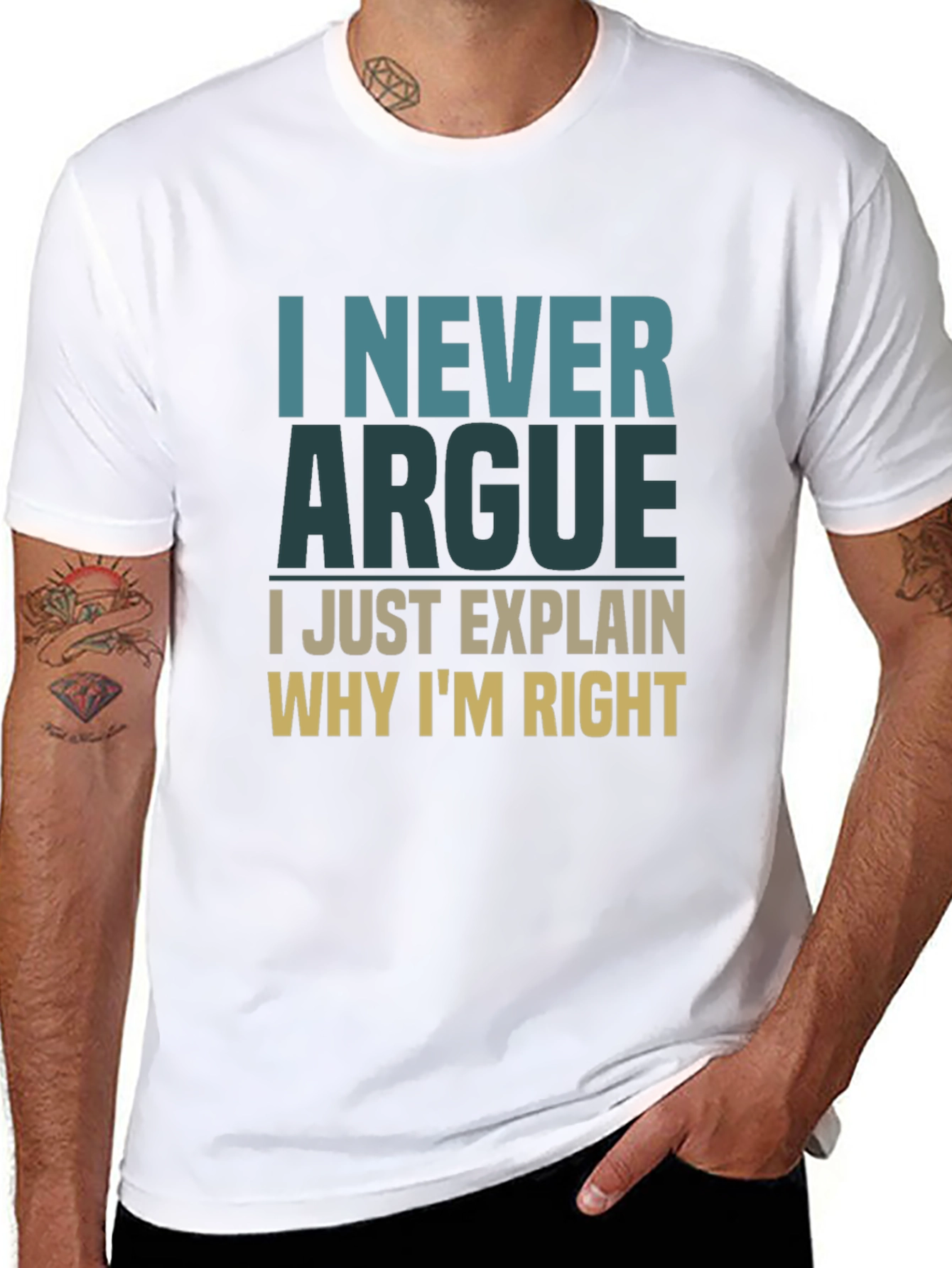 I Never Argue Funny Sarcastic T-Shirt