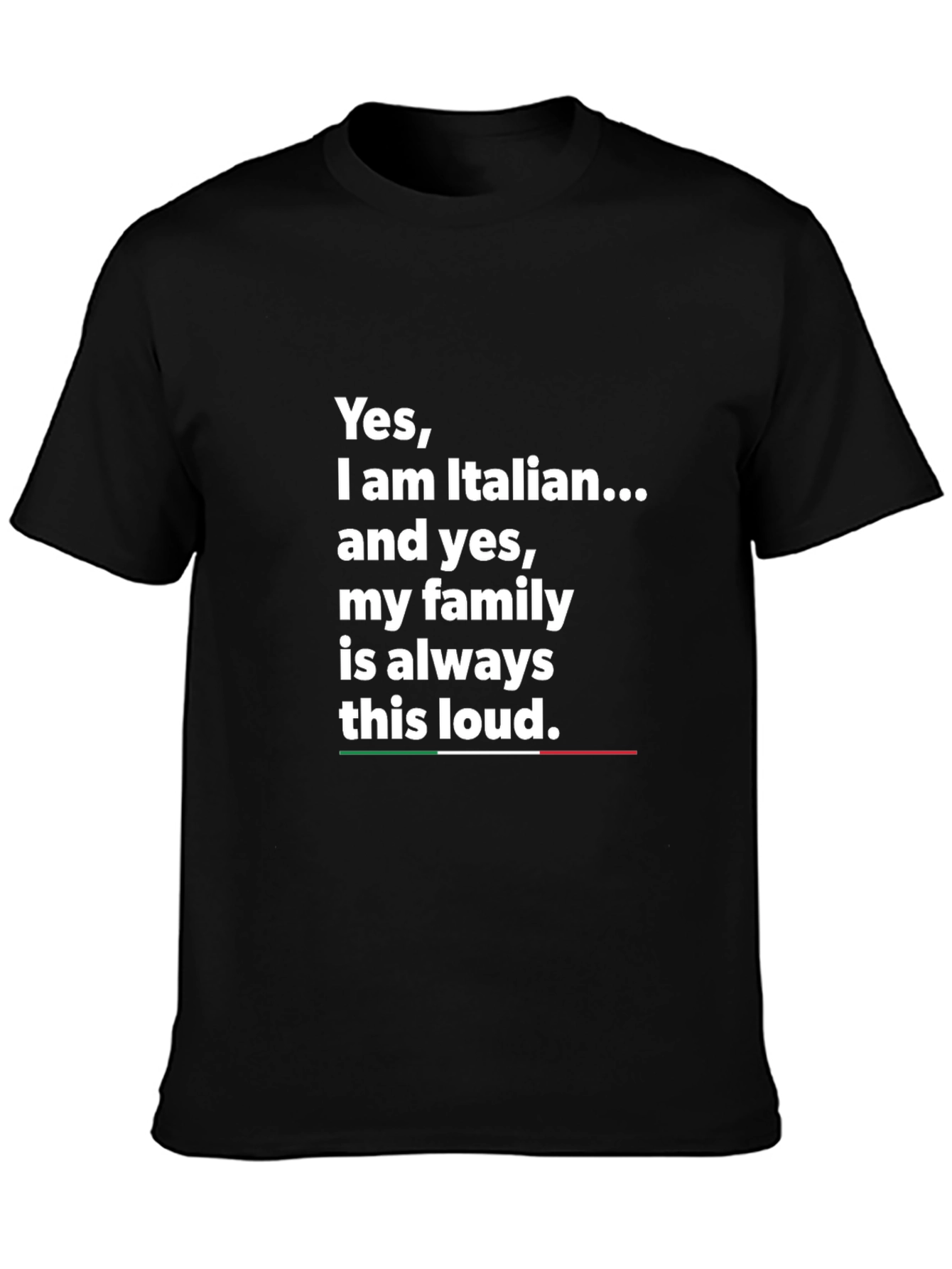 Italian Family Loud T-Shirt