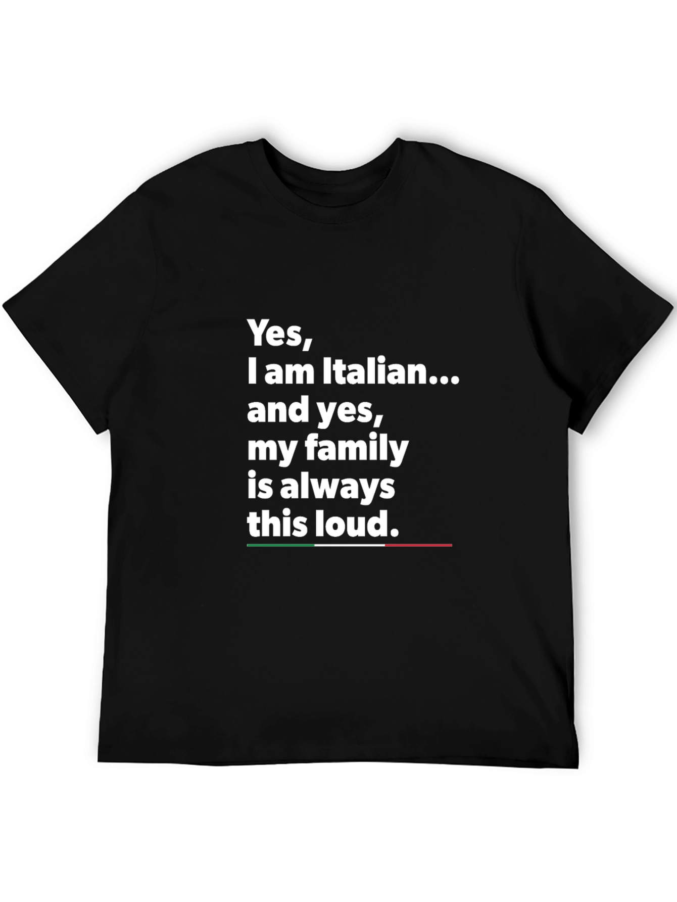 Italian Family Loud T-Shirt