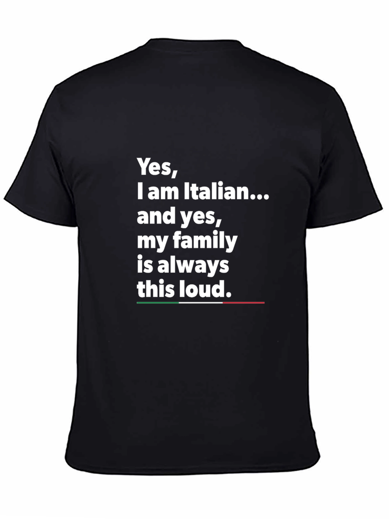 Italian Family Loud T-Shirt