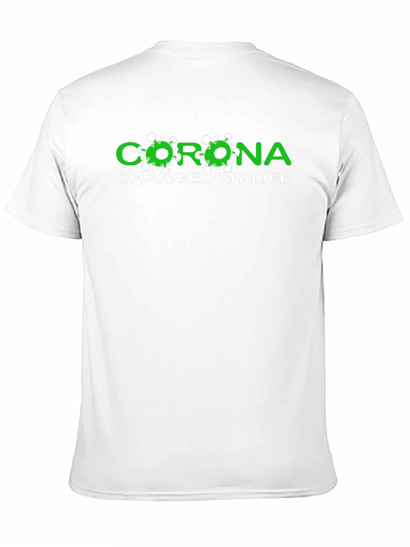 Corona Changed My Life Black T-Shirt