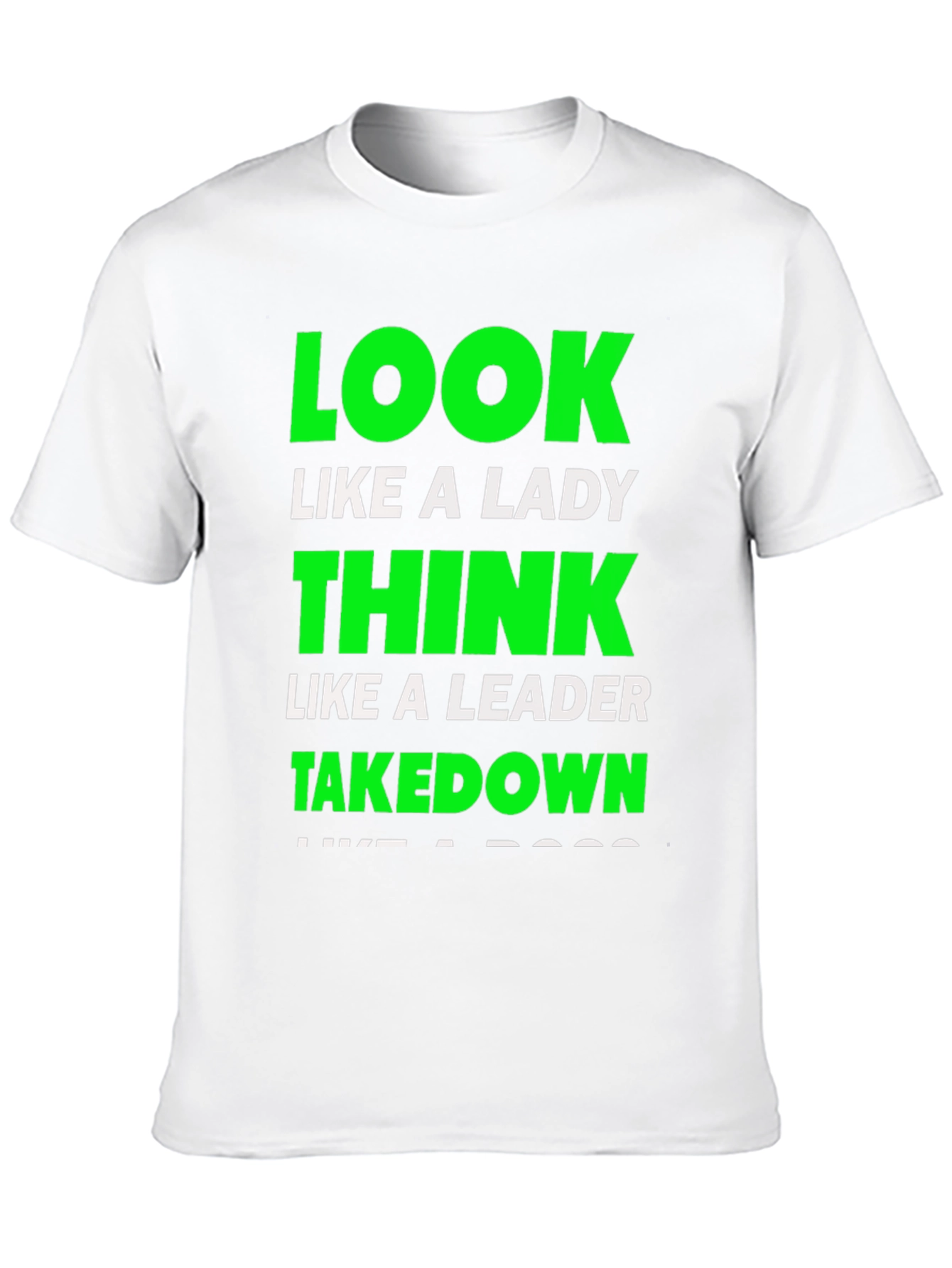 Look Like a Lady T-Shirt