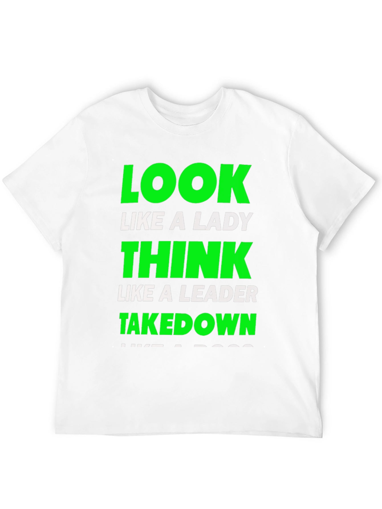 Look Like a Lady T-Shirt