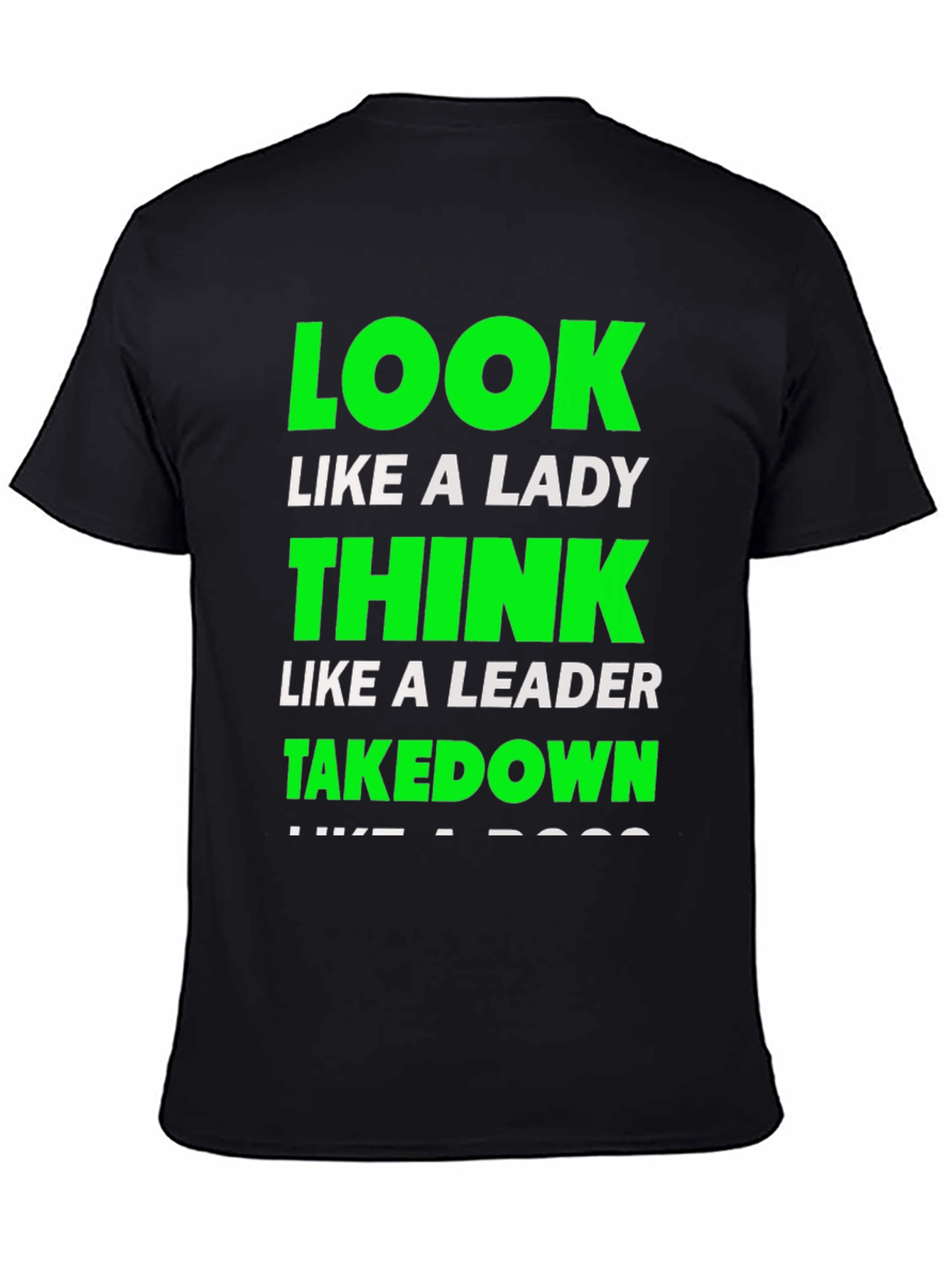 Look Like a Lady T-Shirt