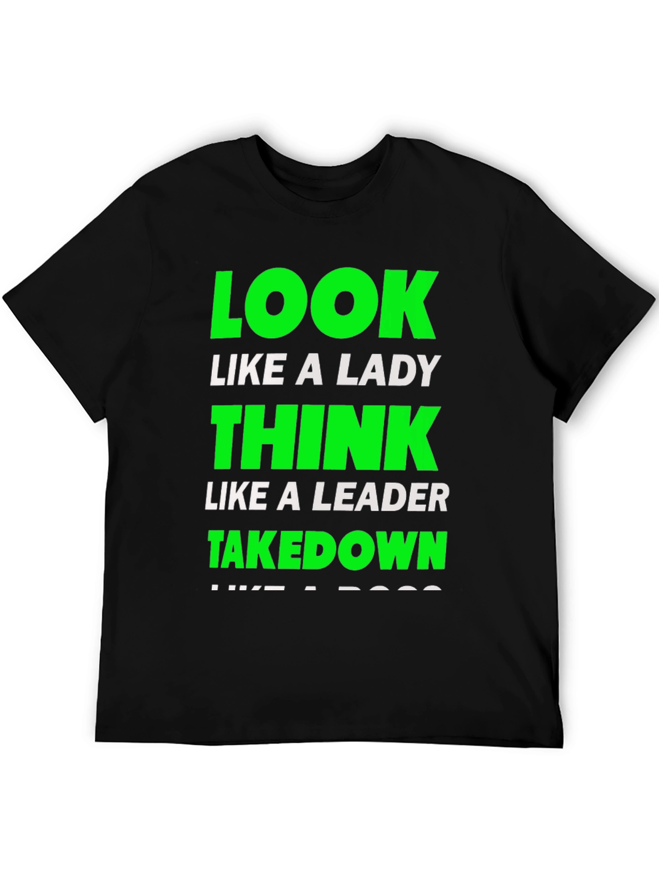 Look Like a Lady T-Shirt