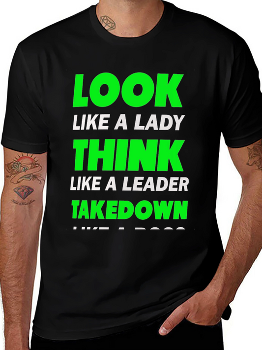 Look Like a Lady T-Shirt