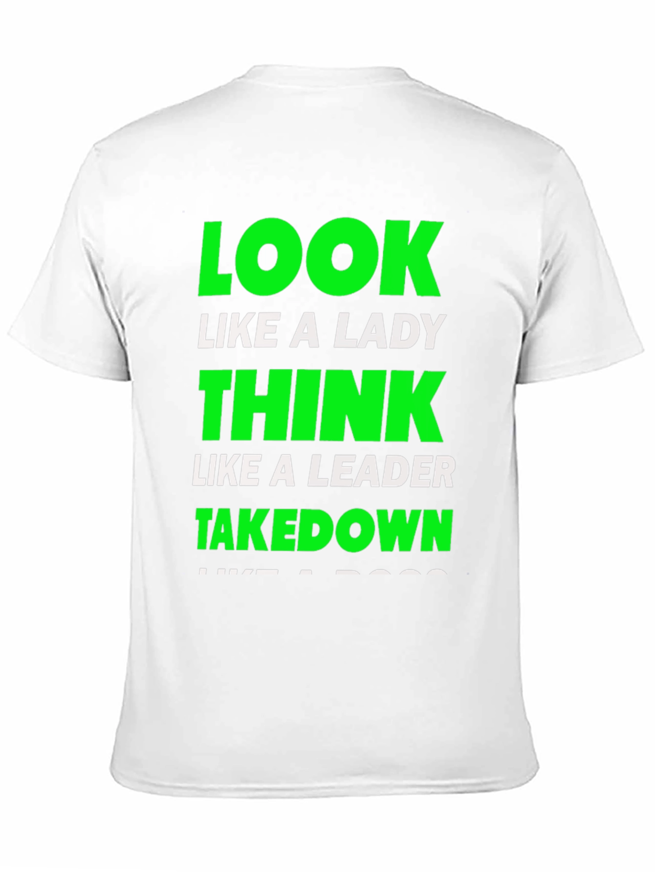 Look Like a Lady T-Shirt