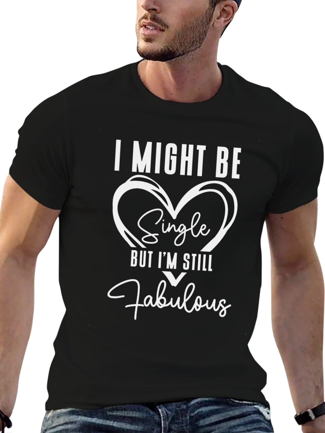 Single and Fabulous T-Shirt