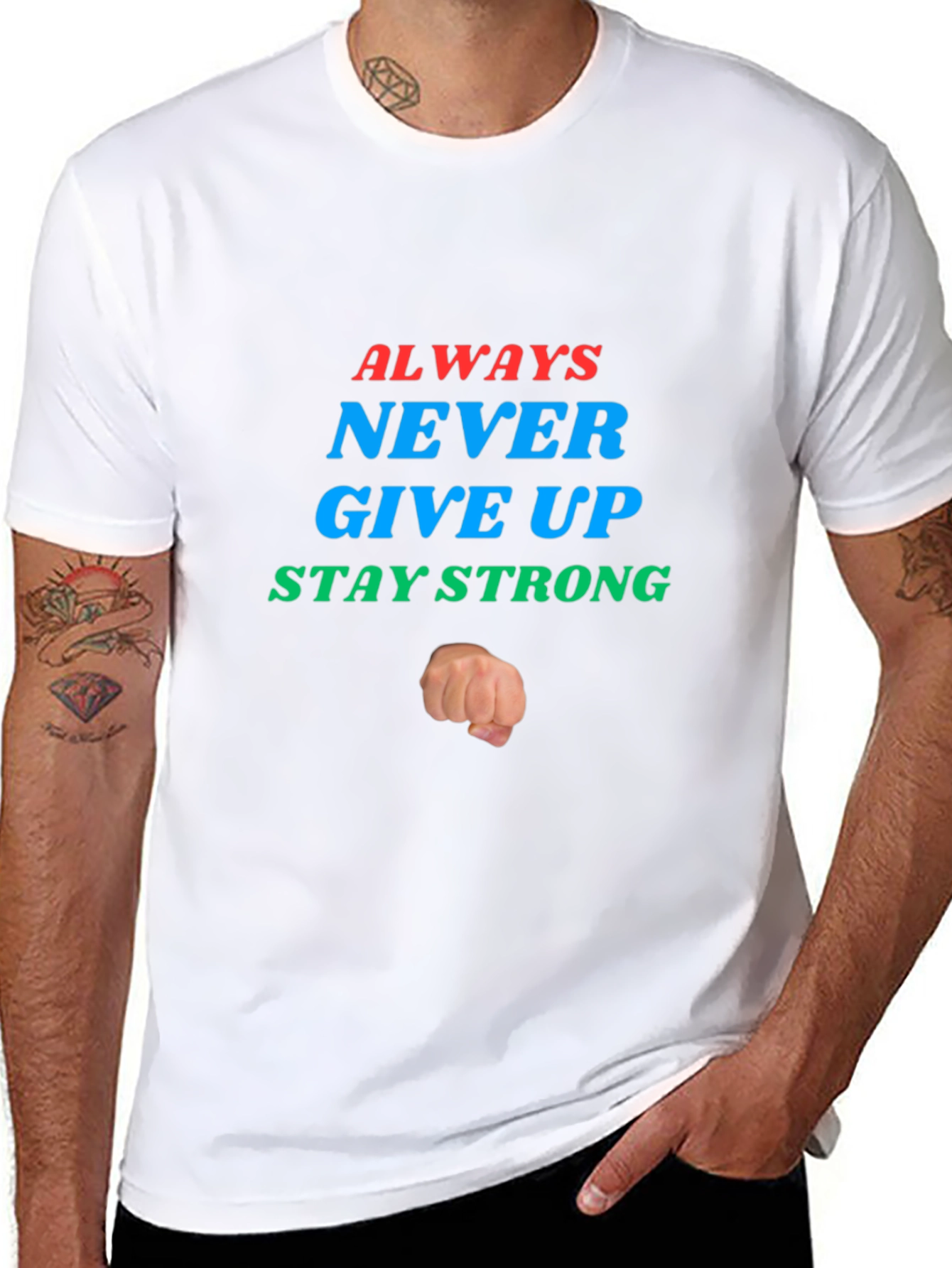 Inspirational Graphic Tee: Never Give Up - Stay Strong