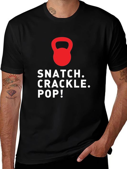 Snatch Crackle Pop Workout T-Shirt