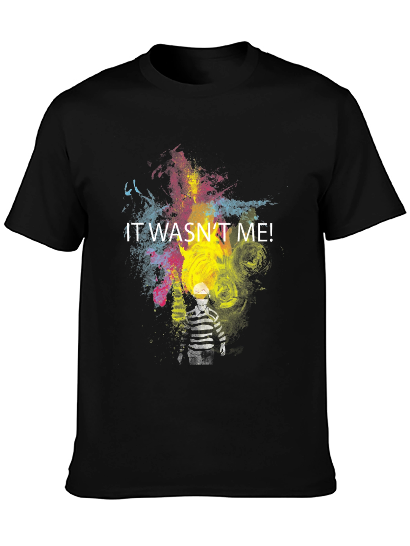 It Wasnt Me! Graphic Tee - Quirky Design