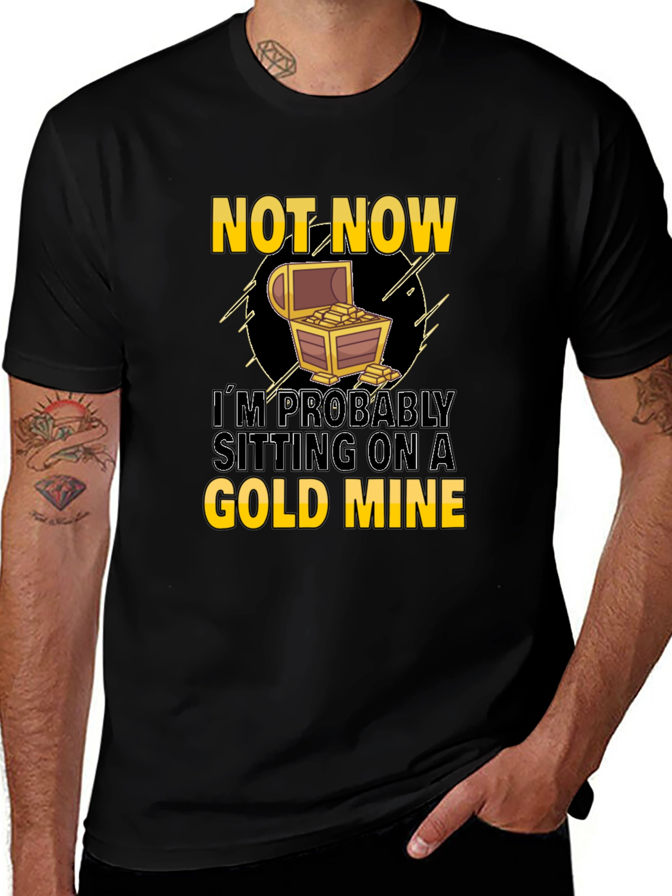Not Now Gold Mine Graphic T-Shirt