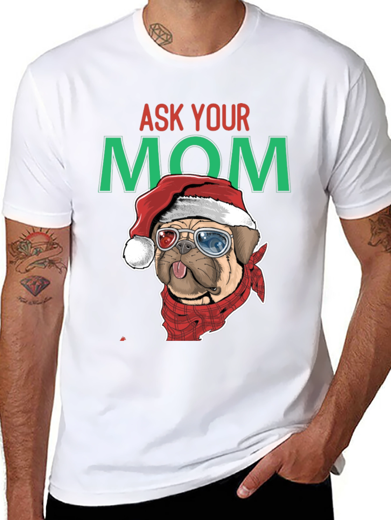 Ask Your Mom Pug Christmas T-Shirt