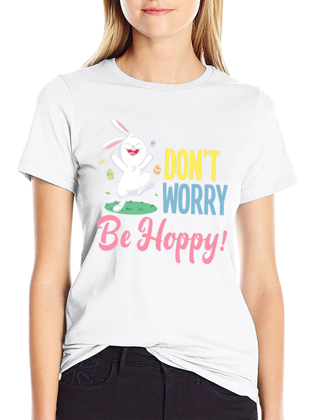 Dont Worry Be Hoppy Easter T-Shirt