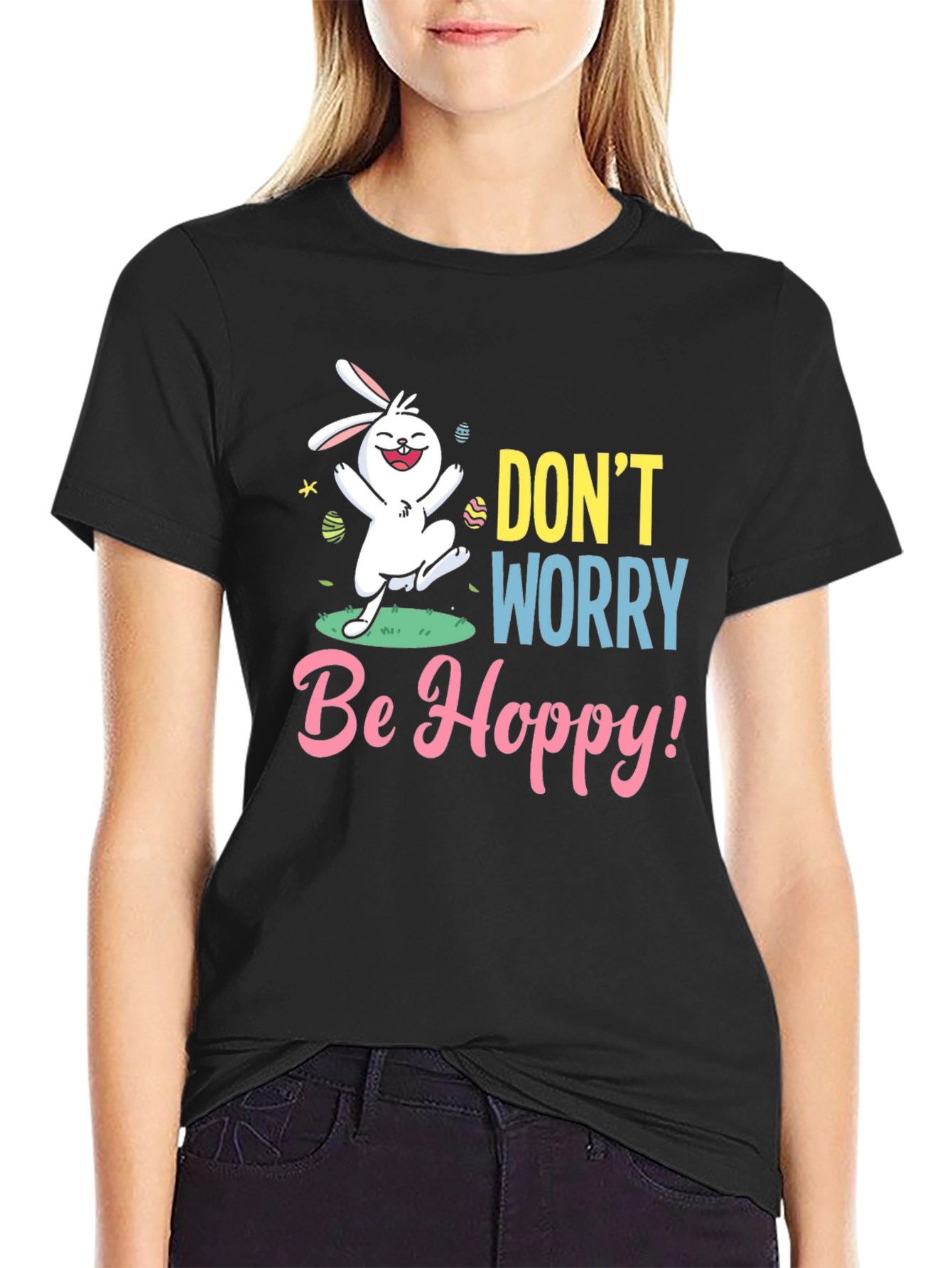 Dont Worry Be Hoppy Easter T-Shirt