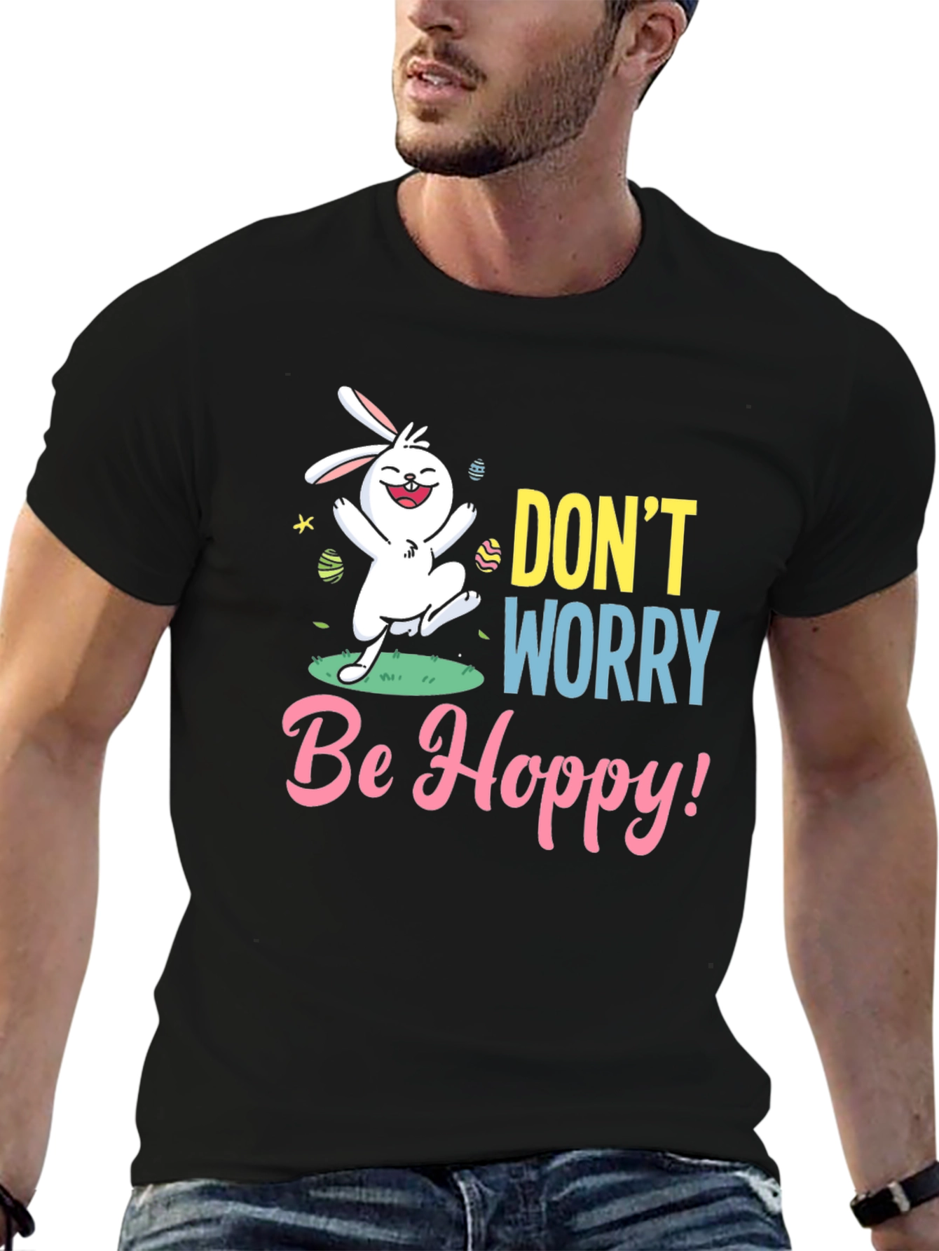 Dont Worry Be Hoppy Easter T-Shirt